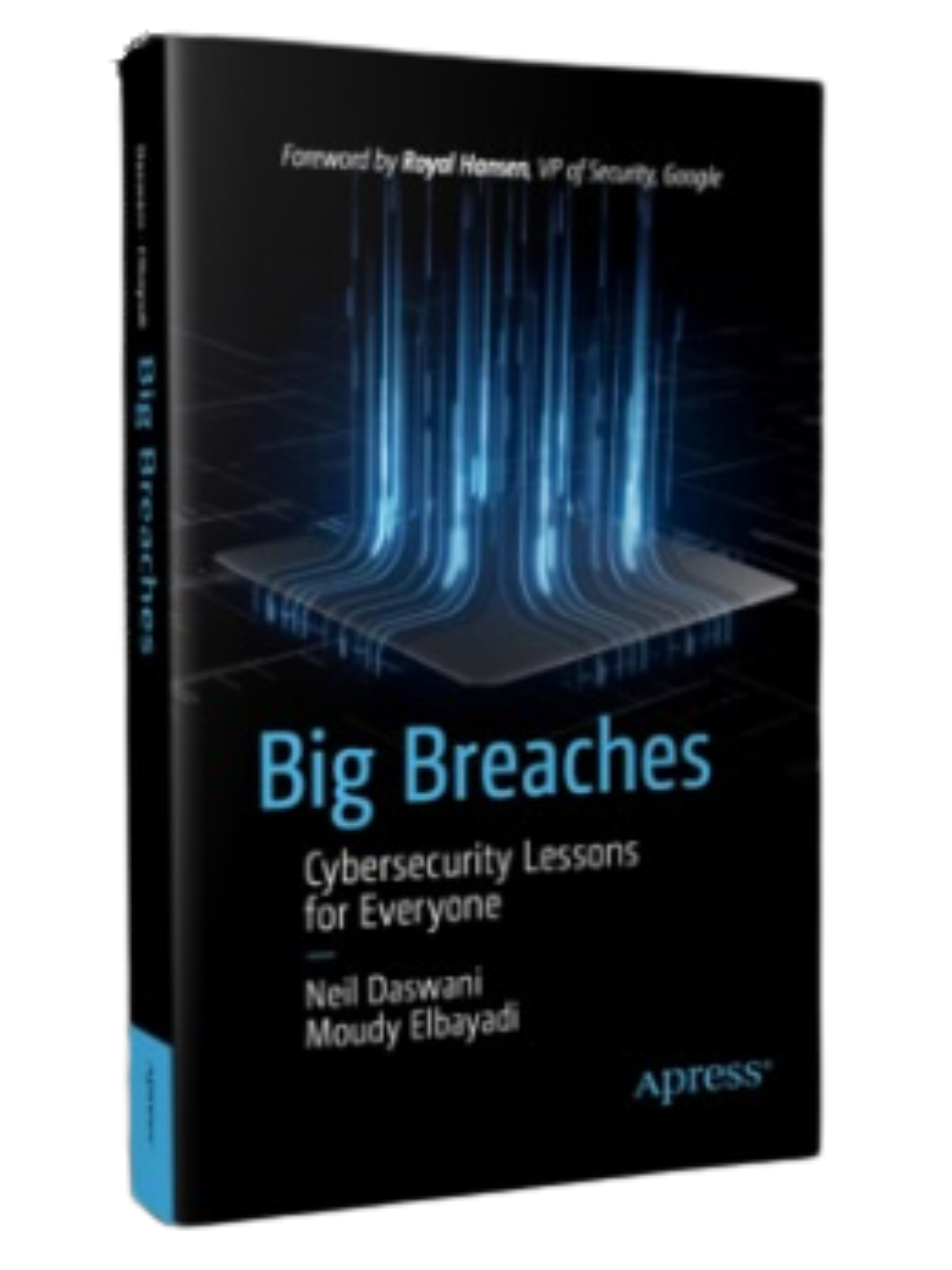 Big Breaches: Cybersecurity for Everyone